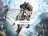 نیم ساعت گیم پلی بازی Ghost Recon Breakpoint - وی جی مگ 
