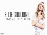 موزیک ویدئو و متن Ellie Goulding- Love like you do