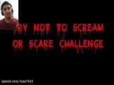 Try not to scare challenge with Mr.Rezix