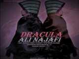 Ali Najafi Dracula