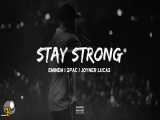 آهنگ stay strong از eminem 2pac