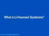 Li-Fraumeni Syndrome