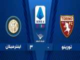 خلاصه بازی تورینو ۰ - ۳ اینتر- هفته ۱۳| سری آ ایتالیا