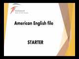 آموزش زبان انگلیسی قسمت اول American English File Starter-مهرناز فقیه-فرکیان تک