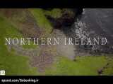 ایرلند شمالی سرزمین شگفتی ها !
