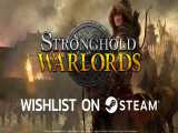 تریلری از Stronghold:Warlords با محوریت داستان اقتصادیِ بازی منتشر شد 
