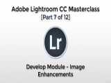 udemy Adobe Lightroom CC – Develop Module – Image Enhancements 