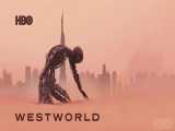 پشت صحنه سریال Westworld - فصل 3 قسمت 5 