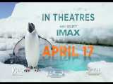 تیزر مستند پنگوئن ها (Penguins)