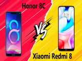 مقایسه Honor 8C با Xiaomi Redmi 8