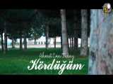 موزیک ویدیوی جدید از Ahmet Can Tuday به نام - Kördüğüm (Official Video) منتشرشد
