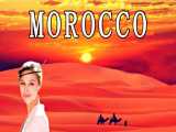 مراکش کشوری شگفت انگیز؛ ویدیوی جذاب از معرفی زیبایی ها و اماکن گردشگری