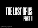 تریلر بازی The Last of Us Part 2