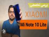 بررسی تخصصی Xiaomi mi Note 10 Lite