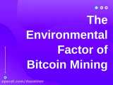 --------------(dssminer.com) The Environmental Factor of Bitcoin Mining-cWPcPkdK