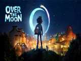 تریلر انیمیشن روی ماه - Over the Moon 2020 با دوبله فارسی