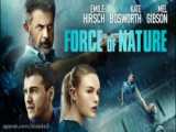 تریلر فیلم قدرت طبیعت - Force of Nature 2020