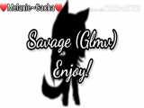 Savage(Glmv)_Gacha Club