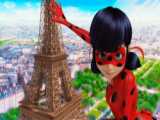ماجراجویی در پاریس - دختر کفشدوزکی - لیدی باگ - دوبله فارسی - قسمت 3