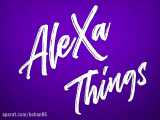 (Alexa things!!× (me