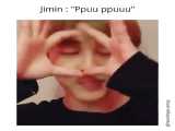 jimin: Ppuu ppuuu