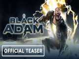 تیزر فیلم «بلک آدام» با بازی «دواین جانسون» (Black Adam)