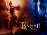 فیلم Tanhaji The Unsung Warrior 2020 تانهاجی جنگجوی ستایش نشده (اکشن)
