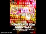دانلود پک لوپ و سمپل Vengeance EDM Essentials Vol.3 WAV