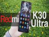 معرفی گوشی Xiaomi Redmi K30 Ultra شیائومی ردمی کا 30 الترا