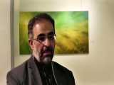 بازدید دکتر محمد هادی همایون از نمایشگاه نقاشی آقای قدیریان