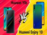 مقایسه Huawei Y8s با Huawei Enjoy 10
