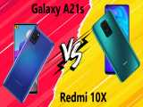 مقایسه Samsung Galaxy A21s با Xiaomi Redmi 10X 4G