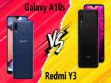 مقایسه Xiaomi Redmi Y3 با Samsung Galaxy A10s