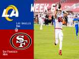 خلاصه سان فرانسیسکو فورتی ناینرز - لس آنجلس رمز هفته ششم NFL 2020