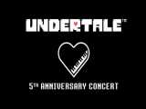 کنسرت پنج سالگی آندرتیل!Undertale 5th anniversary
