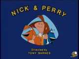 نیک و پری [1998] (Nick and Perry) تیتراژ‌ مجموعه انیمیشنی