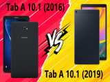 مقایسه Samsung Galaxy Tab A 10.1 2019 با Samsung Galaxy Tab A 10.1 2016