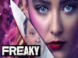 فیلم عجیب و غریب Freaky 2020 با زیرنویس فارسی | ترسناک، هیجان انگیز