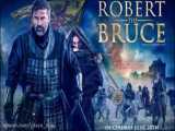 فیلم رابرت بروس (Robert the Bruce) (زیرنویس فارسی)