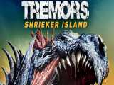 فیلم Tremors Shrieker Island 2020 رعشه جزیره شریکر (اکشن ، علمی تخیلی)