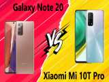 مقایسه Xiaomi Mi 10T Pro 5G با Samsung Galaxy Note 20 5G