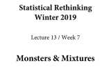 Statistical Rethinking Winter 2019 Lecture 13