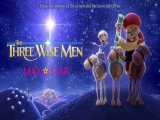 انیمیشن سه کیمیاگر با دوبله فارسی The Three Wise Men 2020