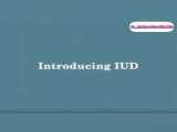 فیلم نحوه قرارگیری آى يو دى (IUD) ، دستگاه جلوگيرى از باردارى