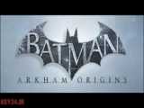 تریلر بازی بتمن ارخام اریجینس(batman arkham origins)