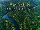 مستند حیات وحش رودهای بزرگ زمین 2019 قسمت 01 آمازون