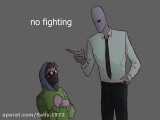 No fighting