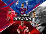 گیم پلی بازی فوتبال پی‌ئی‌اس ۲۰۲۰ - eFootball PES 2020