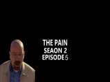 THE PAIN EPISODE 5