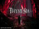تیزر رسمی معرفی بازی اکشن Thymesia